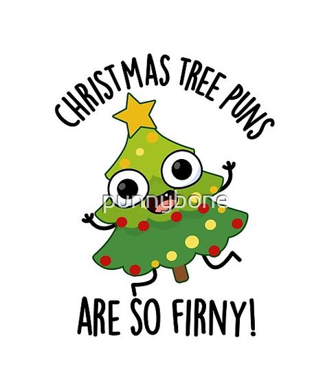 cute puns, funny puns, cute tree , tree pun , tree puns, tree cartoon, cute tree cartoon, funny tree cartoon, cute tree puns, funny tree puns, christmas tree cartoon, fir puns, fir cartoon, christmas puns , christmas cartoon , kids puns, humor, cute tr Christmas Tree Puns, Tree Puns, Puns Cute, Christmas Tree Cartoon, Funny Tree, Kid Puns, Tree Cartoon, Puns Funny, Cute Tree