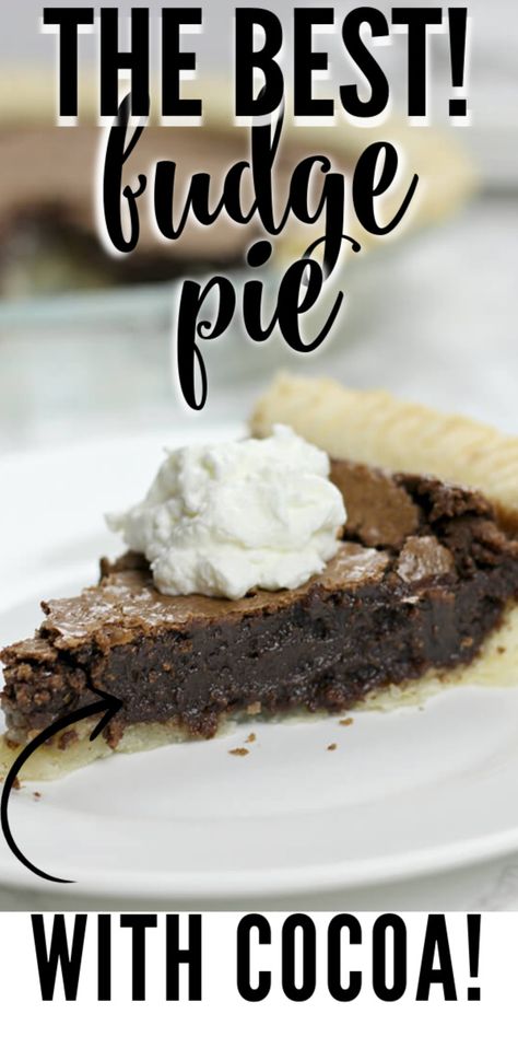 Fudge Pie Recipe With Cocoa, Easy Fudge Pie, Fudge Pie Recipe, Hot Fudge Pie, Chocolate Fudge Pie, Easy Chocolate Pie, Cocoa Powder Recipes, Fudge Pie, Chocolate Pie Recipes