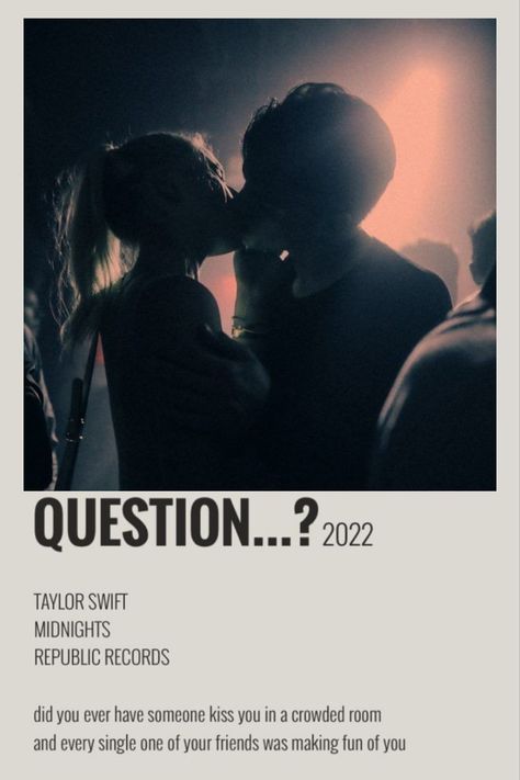 Question...? Taylor Swift, Taylor Swift Question, Question Taylor Swift Polaroid Poster, Midnight Rain Taylor Swift Polaroid Poster, Taylor Swift Song Polaroid Midnights, Midnights Taylor Swift Minimalist Poster, Question Taylor Swift, Our Song Taylor Swift Polaroid Poster, Midnights Polaroids