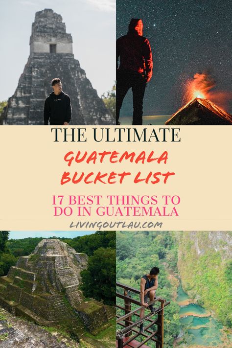 THings-To-Do-in-Guatemala-Bucket-List-Pinterest 1 Guatemala Bucket List, Guatemala Vacation, Guatemala Itinerary, Guatemala Trip, Guatemala Photography, Travel Guatemala, Lake Atitlan Guatemala, Guatemala Travel, Lake Atitlan