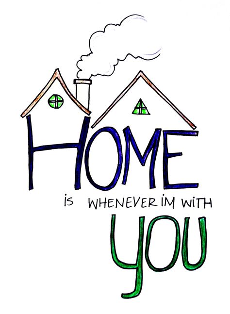 home is whenever I'm with you Food For Thought, Diy Painting, Novelty Sign, Home Decor Decals, Quotes, Art