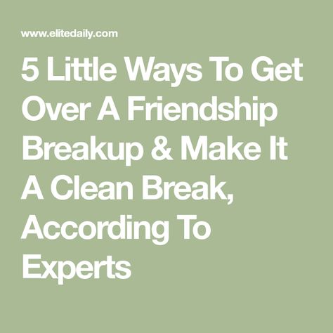 Getting Over A Friendship Breakup, How To Get Over A Friendship Breakup, How To Get Over A Friend Breakup, Friendship Breakups, Friend Breakup, Loss Of A Friend, Friendship Breakup, Lost Friendship, Friends Come And Go