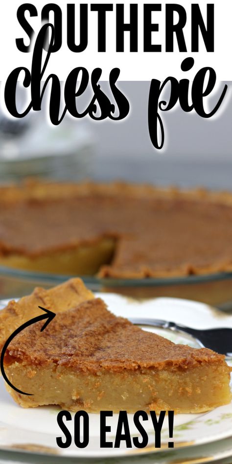 Chess Pie is an old-fashioned Southern favorite custard-type pie made from a few simple ingredients. It's easy and everyone loves it! Easy Chess Pie Simple, Easy Chess Pie Recipe, Chess Pie Recipe Southern, Southern Pies Recipes, Vinegar Pie Old Fashioned, Southern Pie Recipes, Southern Desserts Traditional, Easy Chess Pie, Old Fashioned Pies