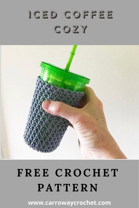 Crochet Iced Coffee Cozy Pattern, Crochet Homegoods, Crochet Koozie, Carroway Crochet, Crochet Cozies, Crochet Party, Coffee Cozy Pattern, Cup Cosy, Cup Cozy Crochet Pattern