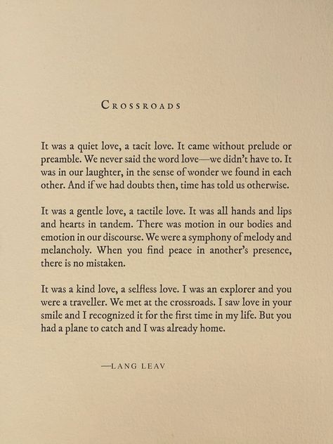 Crossroads | lang leav Lang Leav Quotes, Lang Leav Poems, Lang Leav, Love Is, Poem Quotes, Poetry Quotes, Pretty Words, Beautiful Quotes, Beautiful Words