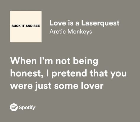 Love Is A Laserquest Lyrics, Alex Turner Quotes, Messy Aesthetic, Life Board, Alex Turner, Vibe Song, Quotes Lyrics, Oh Yes, Good Vibe Songs