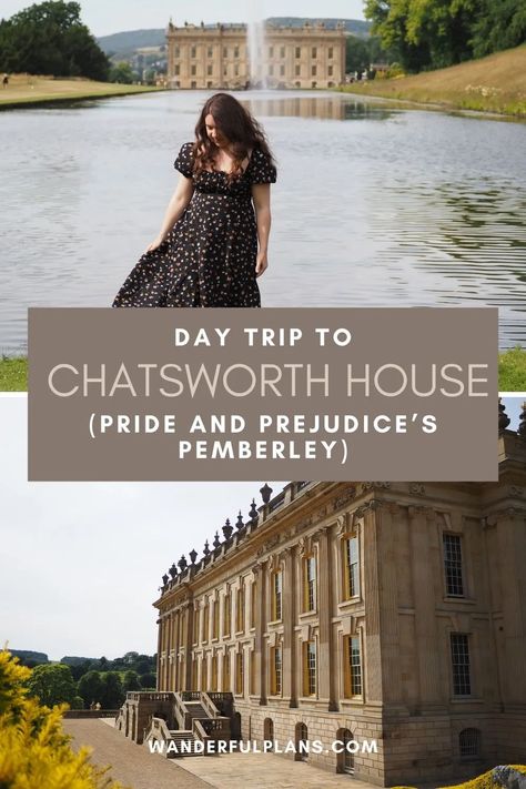 Day Trip to Chatsworth House (Pride and Prejudice's Pemberley) - Wanderful Plans Chatsworth House Pride And Prejudice, Pemberley Pride And Prejudice, Pride & Prejudice Movie, Europe 2024, York England, Chatsworth House, Bus Travel, Train Tickets, Channel Islands