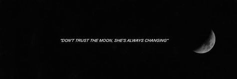 Moon Cover Photo, Header Quotes Twitter, Twitter Header Dope, Quotes Twitter Header, Sky Header, Moon Header, Instagram Divider, Header Quotes, Twitter Cover Photo