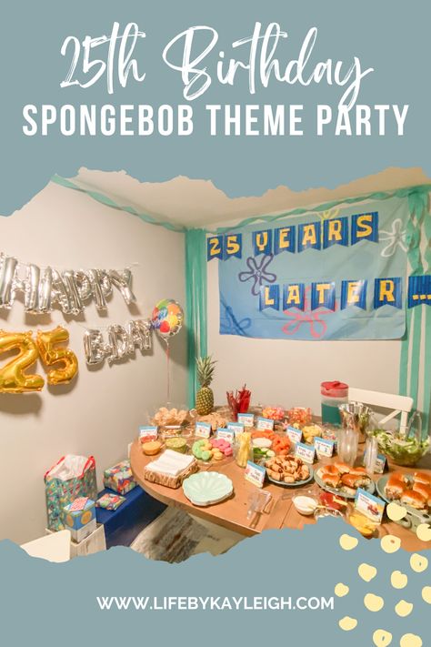 Spongebob What’s Funnier, 25th Birthday Food Ideas, 25 Years Later Spongebob Birthday, Spongebob What’s Funnier Than 24h, 25th Birthday Theme For Him, Spongebob Charcuterie Board, What’s Funnier Than 24 Theme, What’s Funnier Than 24 25 Birthday, Spongebob Party Ideas For Adults