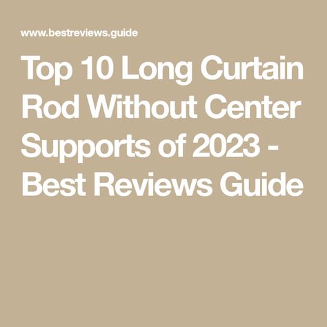 Top 10 Long Curtain Rod Without Center Supports of 2023 - Best Reviews Guide Long Curtain Rod, Extra Long Curtain Rods, Round Finials, Oasis Decor, Long Curtain Rods, Extra Wide Curtains, Extra Long Curtains, Large Curtains, Long Curtains