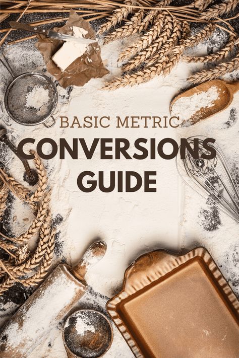 Basic Metric Conversion Chart - Make It Dairy Free Recipe Conversion Chart, Basic Cookie Recipe, Converting Measurements, Recipe Conversions, Metric Conversion Chart, Metric Conversion, The Metric System, Japanese Bread, Metric Conversions