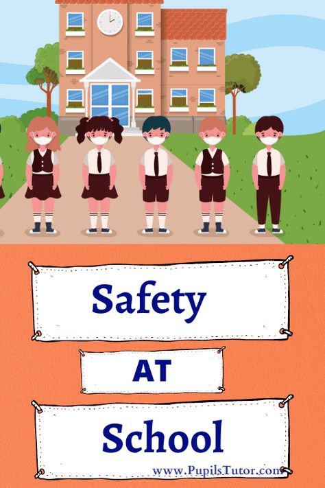 Safety At School  - Health and Physical Education - Notes And Study Material in English Medium for B.Ed First Year, Second Year, 1st 2nd 3rd 4th 5th 6th Semester Free Download PDF,PPT, Assignment , File - pupilstutor.com Do And Dont Poster, School Safety Posters For Kids, School Safety Rules, Safety Rules At School, Safety At School, Tips For School, Safety Rules For Kids, Study Exam, Exam Notes