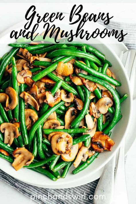 Recipe Black Beans, Roasted Green Beans And Mushrooms, Green Beans With Mushrooms, Green Beans And Mushrooms, Green Beans Mushrooms, Holiday Side Dish, Roasted Green Beans, Plain Chicken, Holiday Side