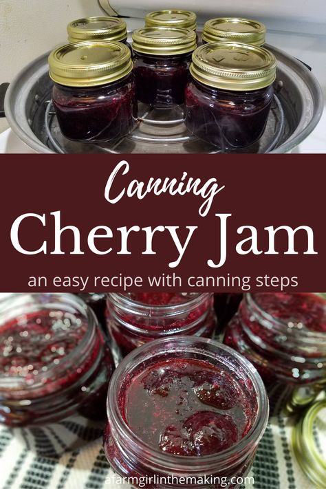 Canning Sweet Cherries, Sweet Cherry Jam Recipe Canning, Strawberry Cherry Jam, Cherry Preserves Recipe Canning, Cherry Jelly Recipe Canning, Cherry Jam Recipe Easy, Cherry Jam Recipe Canning, Cherry Canning Recipes, Jam Canning Recipes