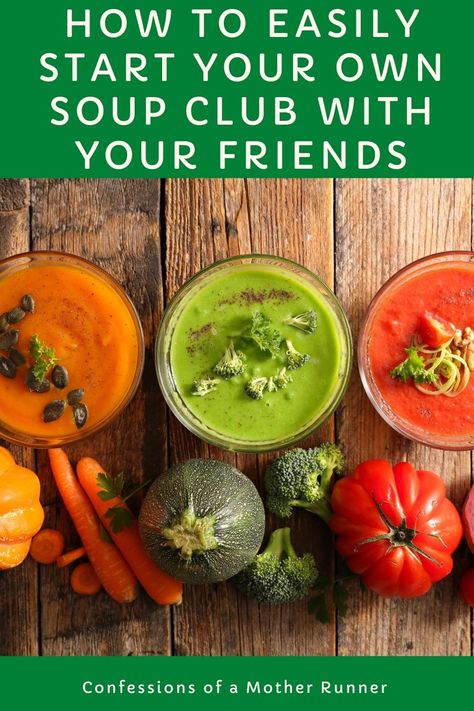 How to start easily start a soup club with your friends Club With Friends, Easy Vegan Soup, Runners Food, Tomato Tortellini Soup, Healthy Living Motivation, Mother Runner, Vegan Soup Recipes, Winter Soups, Vegan Soup