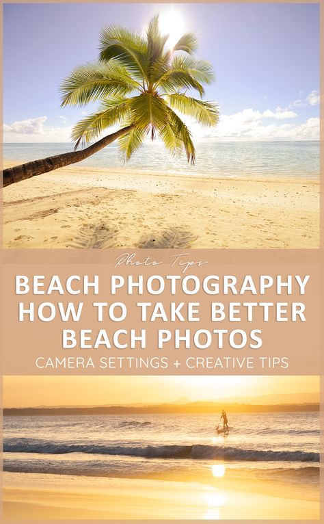 Beach Photography Tips, Photoshoot Camera, Composition Tips, Couple Beach Photos, Photography Settings, Vacation Photography, Photo Techniques, Landscape Photography Tips, Beach Family Photos