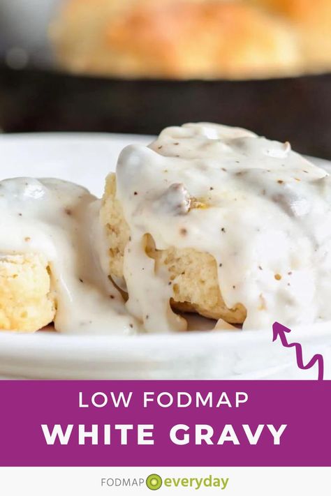 Low FODMAP White Gravy is perfect on biscuits – and we have that recipe, too – or with chicken, or anytime you want a silky-smooth, peppery white gravy. Simple to make, too. Fodmap Sauces, Fodmap Meals, Fodmap Food, Cream Gravy, White Gravy, Healthy Eating Guidelines, Lactose Free Milk, Healthy Microbiome, Chicken Fried Steak