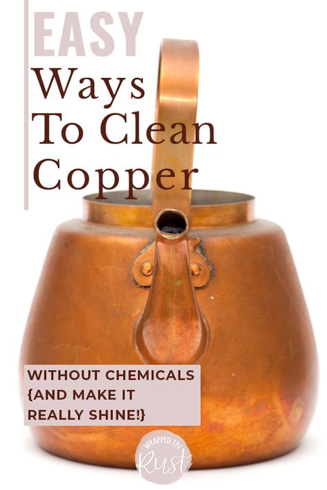 Clean Copper Without Chemicals | clean | clean copper | hacks | homemade products | natural products | tips and tricks Leather Cleaner Diy, Doterra Cleaning, Clean Copper, Copper Cleaner, How To Clean Copper, Clean Refrigerator, Cleaning Inspiration, Cleaning Stuff, Homemade Cleaners