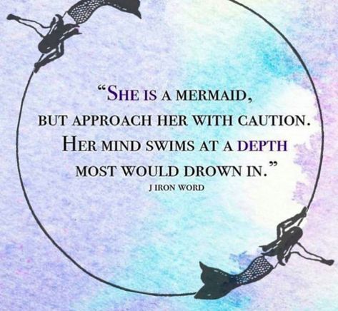 J Iron Word, Mermaid Quotes, Being Me, Real Mermaids, Mermaid Life, Mermaid Art, Amazing Quotes, Instagram Captions, Beautiful Quotes