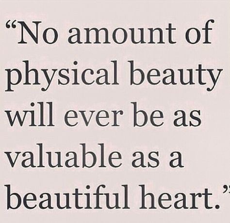 Good heart goes a long way. Beautiful Heart Quotes, Physical Beauty, Heart Quotes, Beauty Quotes, Inner Beauty, Beautiful Heart, A Quote, Up Girl, Boss Babe