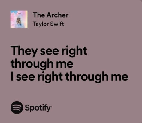 I See Right Through Me, Dark Red Lyrics, They See Right Through Me, Olivia Rodrigo Pretty, Archer Taylor Swift, The Archer Taylor Swift, Aesthetic Playlist Covers, Renee Rap, Relatable Lyrics