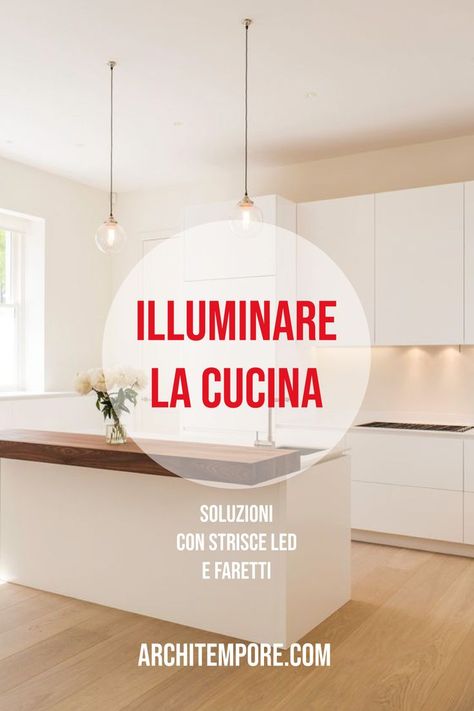 Idee di lighting design per valorizzare l’ambiente della zona giorno e dare illuminazione ottimale all’area di lavoro della cucina. Consigli per una futura consulenza illuminotecnica per avere una cucina moderna, efficiente e funzionale con effetti scenografici. Lighting Design, New Style, Home Sweet Home, Sweet Home, Home Decor Decals, Led, Lighting, Home Decor, Design