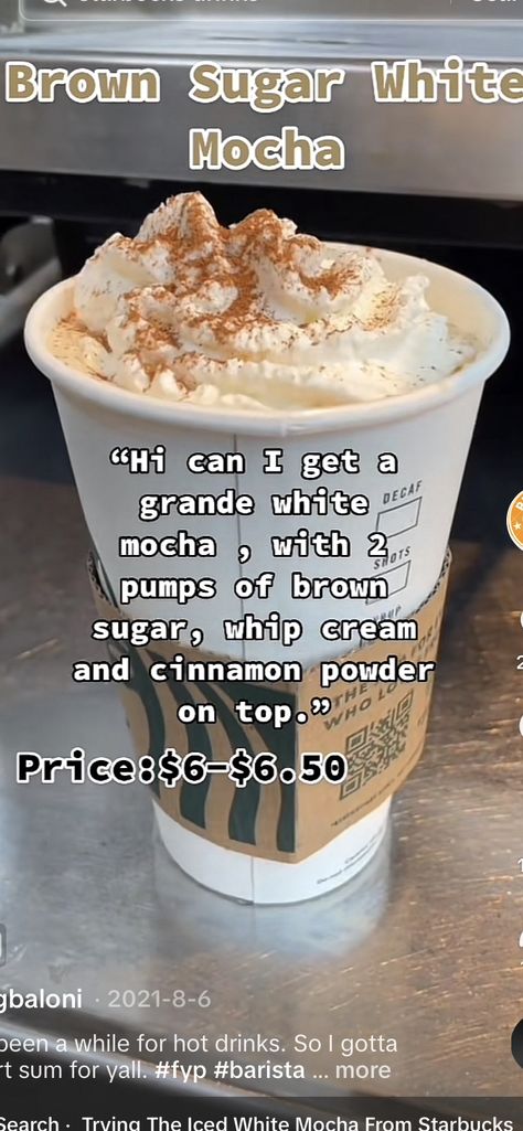 Hot Starbucks Drinks To Try, Brown Sugar Starbucks Drink, White Mocha Frappuccino Starbucks, How To Make A Starbucks Iced White Chocolate Mocha, Hot White Mocha Starbucks, Iced White Chocolate Mocha Starbucks Order, Starbucks White Mocha Iced Coffee, Starbucks Iced White Mocha At Home, Custom Drinks