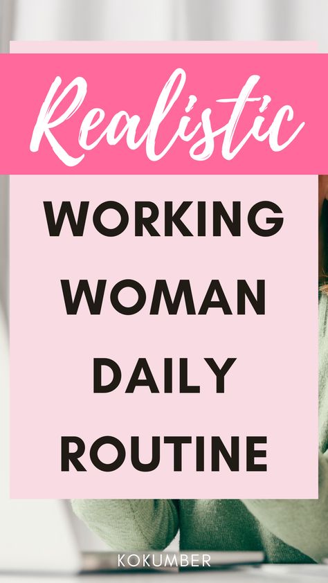 Working Woman Daily Routine Business Woman Daily Routine, Healthy Daily Routine Schedule, Daily Routine Schedule For Women, Mom Daily Routine, Healthy Day Routine, Healthy Routine Daily, Healthy Daily Routine, Routine Schedule, Daily Routine Schedule