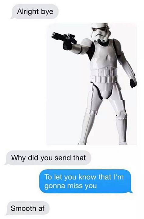 Funny Star Wars Memes, Gonna Miss You, Storm Troopers, Star Wars Jokes, Star Wars Humor, Star Wars Memes, Pick Up Lines, Married Life, Clone Wars