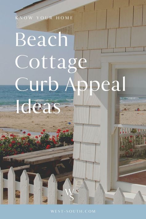 Cottage Curb Appeal Ideas for your Beach House from West-South #cottagestyle #cottagecurbappeal #cottagearchitecture #suburbancottage #mountaincottage #englishcottage #beachcottage #moderncottage #exteriordesigner #colorconsultant #paintconsultant White Wood Cottage Exterior, Beach Cottage Landscaping Ideas, Beach House Curb Appeal, Beach Cottage Front Yard, Quick Curb Appeal Ideas, Coastal Shutters Exterior Beach Cottages, Small Seaside Cottage, Beach House With Shutters, Beach Front Door Decor