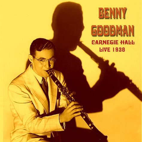 Live at the Carnegie Hall 1938, an album by Benny Goodman on Spotify Benny Goodman Poster, Dizzy Spells, Benny Goodman, Carnegie Hall, Baby Smiles, Spotify App, Great Love, Soundtrack, Singing