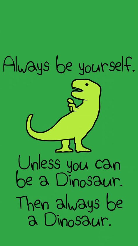 Funny Lockscreen, Dinosaur Wallpaper, Disney Movie Quotes, Simple Phone Wallpapers, Simple Iphone Wallpaper, Funny Phone Wallpaper, Wallpaper Iphone Quotes, Funny Doodles, Cute Patterns Wallpaper