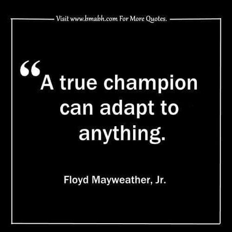 Inspirational change quotes with images on www.bmabh.com - A true champion can adapt to anything Ufc Quotes, Motivation Mantra, Boxing Knockout, Knockout Punch, Champion Quotes, Quotes About Change In Life, Inspirational Quotes About Change, Change In Life, Goal Achievement