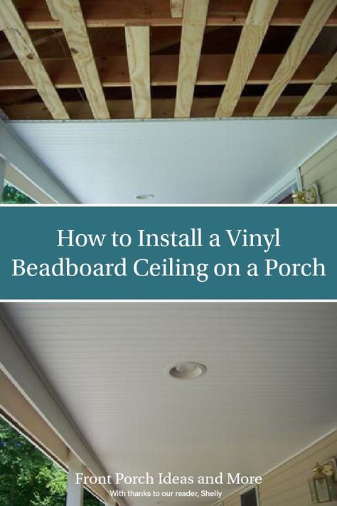 Exterior Beadboard Porch Ceiling, Vinyl Patio Ceiling, Beadboard Patio Ceiling, Porch Soffit Ceilings, Vinyl Ceiling Porch, Stained Beadboard Ceiling Porch, Enclosed Porch Ceiling Ideas, Vinyl Beadboard Porch Ceiling, Porch Ceiling Beadboard