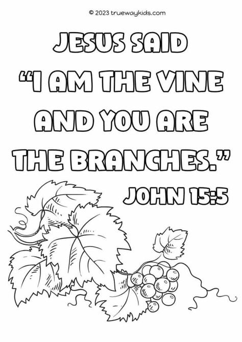 Teach your kids about Jesus and the harvest with this free printable coloring page! Jesus said, I am the vine, you are the branches and this coloring page illustrates this important Bible lesson for kids. Perfect for Sunday School, homeschooling, or just a fun activity at home. Download now at Trueway Kids. #harvesttheme #biblelesson #kidsactivities #coloringpage I Am The True Vine Activities, Vine And Branches Lesson For Kids, Jesus Is The Vine Craft For Kids, Bible Worksheets For Preschoolers, I Am The Vine You Are The Branches Craft, I Am The Vine You Are The Branches, Bible Lesson For Kids, Bible Verses About Nature, Harvest Bible