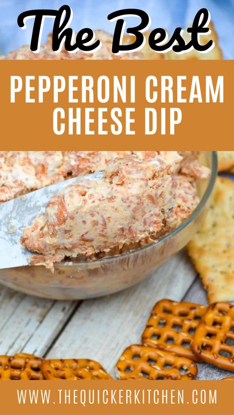 Cream Cheese Dip Charcuterie, Cold Pepperoni Dip, Pepperoni Cheese Ball Recipes, Italian Dips Appetizers Cold, Pepperoni Recipes Appetizers, Pepperoni Dip Cream Cheese, Recipes With Whipped Cream Cheese, Spreads For Crackers Appetizers, Savory Party Dips