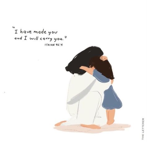 Jesus Hugging Woman Art, Jesus And Me Illustration, Jesus And Me, Jesus Story, Isaiah 46 4, Isaiah 46, Bible Verse Background, Bible Quotes Wallpaper, Bible Study Verses