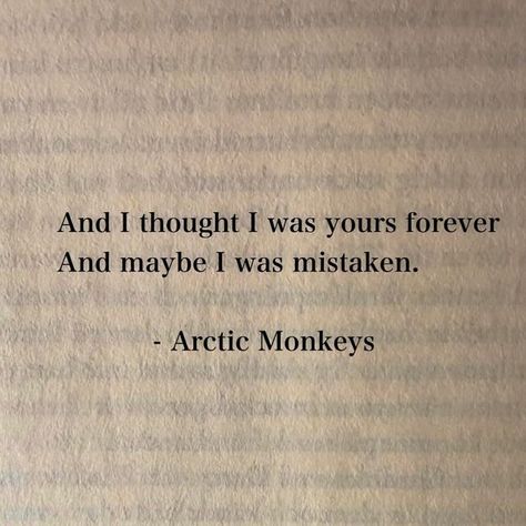 Fireside Arctic Monkeys, The Neighbourhood Lyrics, Arctic Monkeys Quotes, Book Quotes Aesthetic, Arctic Monkeys Lyrics, Playlist Names Ideas, Japanese Quotes, Taylor Lyrics, Lyrics Aesthetic