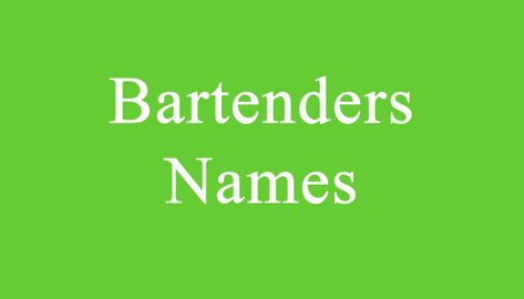 https://www.drodd.com/name-ideas/bartenders-names.html Bartender Name Ideas, Funny Drink Names, Cool Fantasy Names, Volleyball Team Names, Softball Team Names, Drink Names, Fantasy Names, Names Ideas, Softball Team