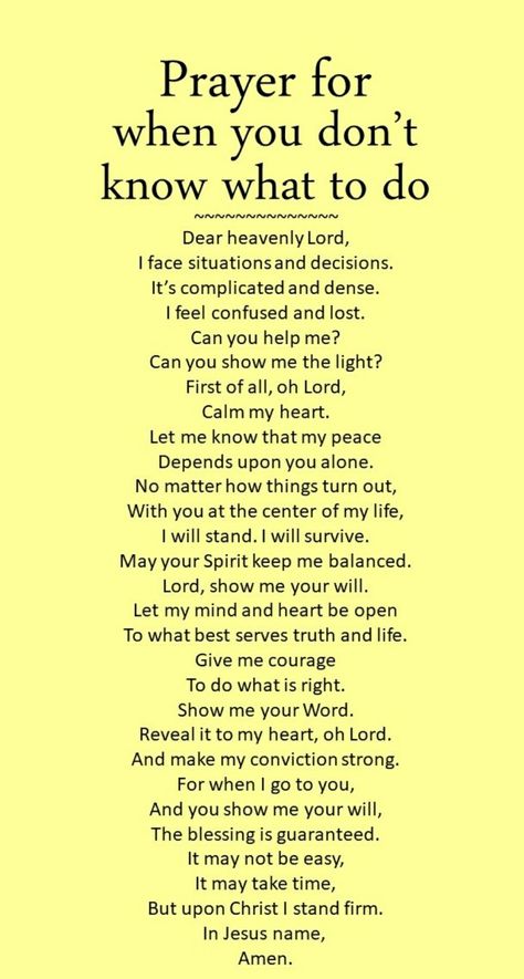 Prayers For Different Situations, Dont Know What To Do, When You Dont Know What To Do, Lord Danbury, Prayer For Self, Strong Prayers, Prayer For Strength, Woord Van God, Prayer For Guidance