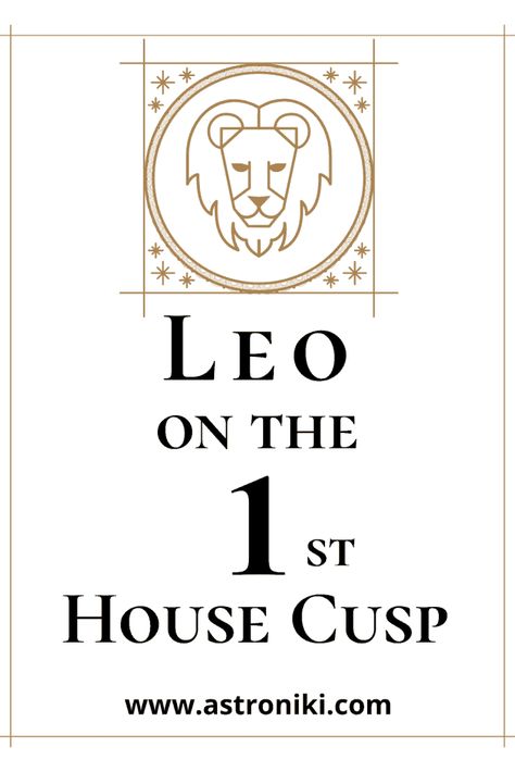 First House Astrology, Leo Ascendant, House Astrology, Leo Relationship, All About Leo, Leo Zodiac Facts, 1st House, Moon In Leo, Leo Traits