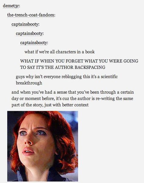 Tumblr gets deep Funny Tumblr Posts, Book Memes, Book Fandoms, Tumblr Funny, Tumblr Posts, Writing Inspiration, Book Nerd, Funny Posts, Mind Blown