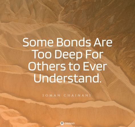 25+ Bond Quotes - QUOTEISH Forever Bond Quotes, Some Bonds Are Unbreakable Quotes, Bond Quotes Unbreakable, Unbreakable Bond Quotes Friendship, Bonding Quotes Family, New Bonds Quotes, Some Bonds Are Special Quotes, Family Bonds Quotes, Strong Family Bond Quotes