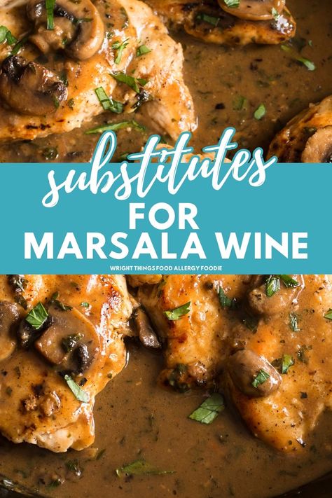 Substitute For Marsala Wine, Chicken Marsala Sauce, Slow Cooker Chicken Marsala, Avoid Alcohol, Ideas For Cooking, Marsala Sauce, Lemon Rosemary Chicken, Cooking Substitutions, Marsala Chicken Recipes