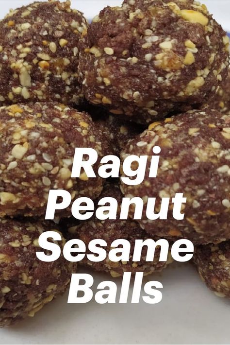 how to make traditional ragi balls with groundnut & sesame Seeds & Jaggery Sweet Balls, Ragi Recipes, Sesame Balls, Laddu Recipe, Finger Millet, Snacks Healthy, Nut Snacks, Sweet Recipe, Easy Food Art