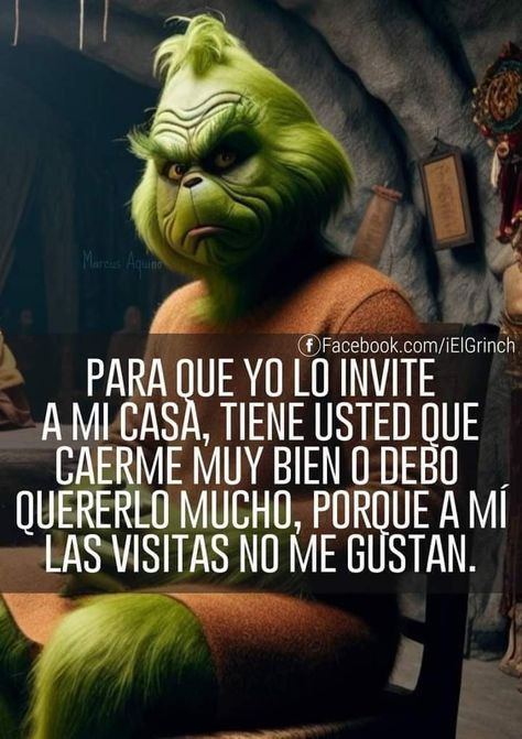 Grinch Quotes, Funny Note, Mexican Humor, Spanish Inspirational Quotes, Funny Thoughts, Funny Posters, Sarcastic Quotes Funny, Grinch Christmas, Sarcastic Quotes