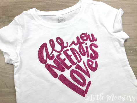 5 Little Monsters: All You Need is Love Valentine's Shirt- with free SVG Little Monsters, Plain Tshirt, Valentines Shirt, All You Need Is Love, Love Valentines, Free Svg, A Heart, Heart Shape, T Shirt Design