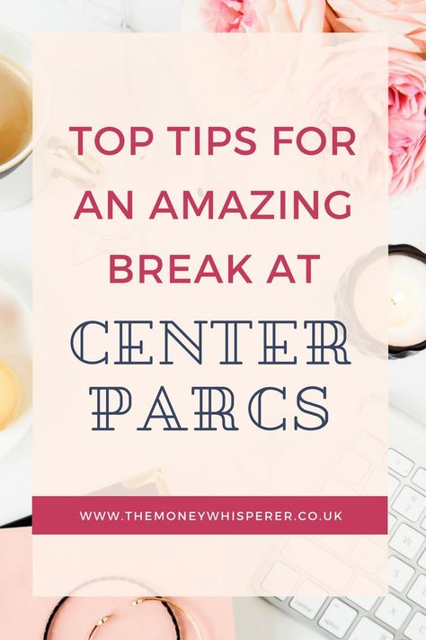 Top tips for an amazing break at Center Parcs Centre Parcs, British Holidays, Center Parcs, Travel Savings, Money Habits, Financial Education, Budgeting Money, Short Break, Investing Money