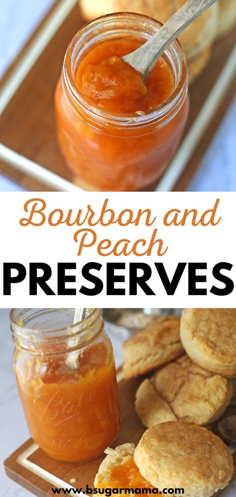 Bourbon Soaked Peaches, Canned Bourbon Peaches, Preserving Fresh Peaches, Peach Recipes Canning, Recipes With Peach Preserves, Bourbon Jelly Recipe, Peach Jam From Frozen Peaches, Peach Infused Bourbon, Stewed Peaches Recipe