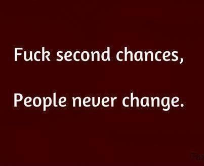 Not in this life. Second Chance Quotes, People Dont Change, Chance Quotes, Giving Quotes, Quotes Ideas, Weird Words, Second Chances, Magic Words, Favorite Words